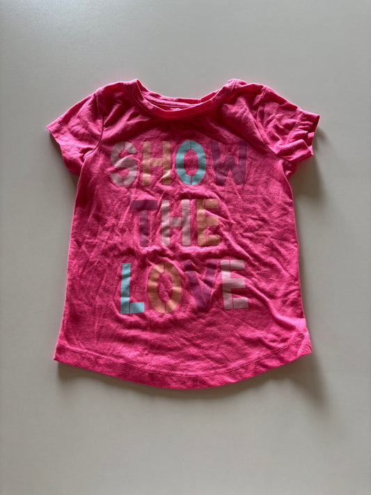 Pink Show the Love Tee